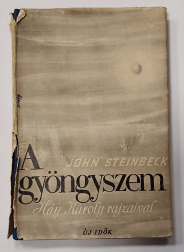 John Steinbeck - A gyngyszem