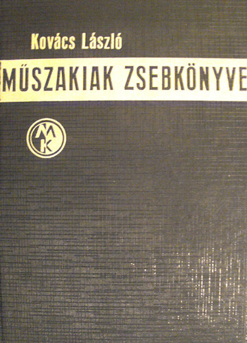 Dr. Kov�cs L�szl� - M�szakiak zsebk�nyve