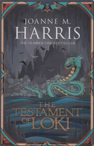 Joanne M. Harris - The Testament of Loki
