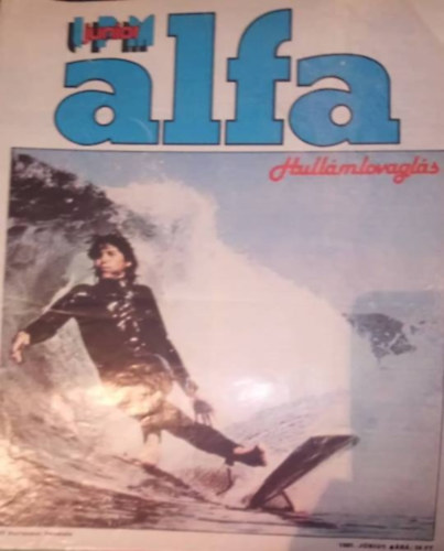 Ivanics Istvn  (fszerk.) - IPM Junior Alfa III. vfolyam 3. szm 1981. jnius