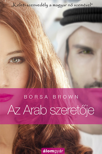 Borsa Brown - Az Arab szeretje (Arab 2.)