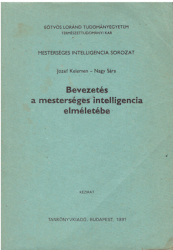 Nagy Sra Jozef Kelemen - Bevezets a mestersges intelligencia elmletbe