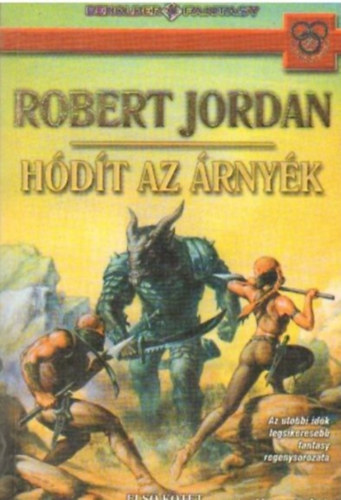 Robert Jordan - Hdt az rnyk I.