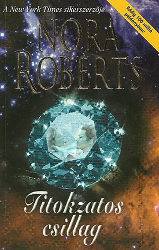 Nora Roberts - Titokzatos csillag