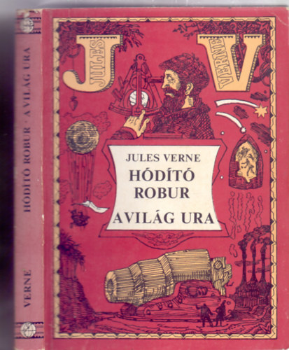 Jules Verne - Hdt Robur - A vilg ura (2 regny 1 ktetben - Szecsk Tams illusztrciival)