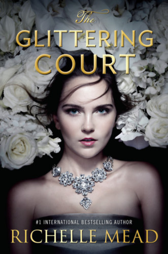 Richelle Mead - The Glittering Court