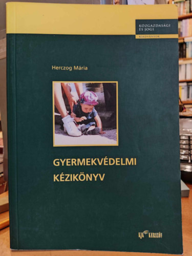 Herczog Mria - Gyermekvdelmi kziknyv