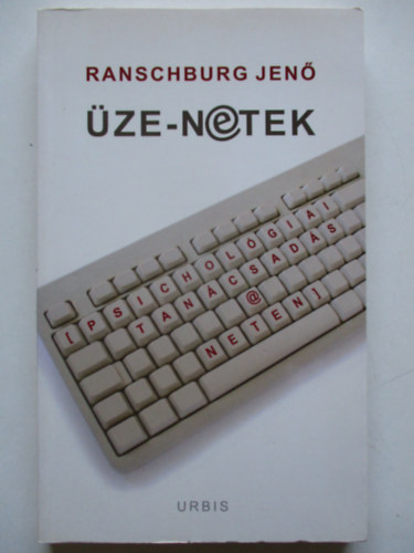 Dr. Ranschburg Jenő - Üze-netek