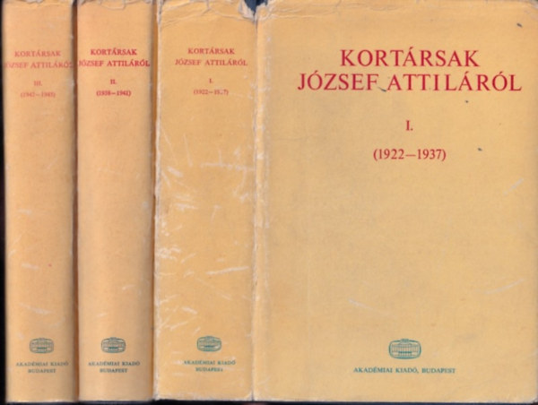 Bokor L�szl�  (szerk.) - Kort�rsak J�zsef Attil�r�l I-III.