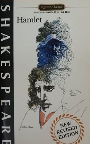 Williem Shakespeare - The Tragedy of Hamlet Prince of Denmark - With New Dramatic Criticism and an Updated Bibliograpgy (Signet Classic)