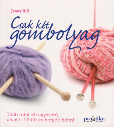 Jenny Hill - Csak kt gombolyag