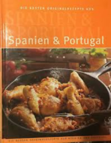 Die besten originalrezepte aus Spanien & Portugal