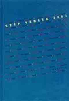 Szerk.:K�rmendy Zsuzsanna - Sz�p versek 2002