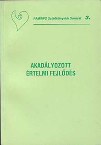 Dr. Vekerdy Zsuzsanna - Akadlyozott rtelmi fejlds