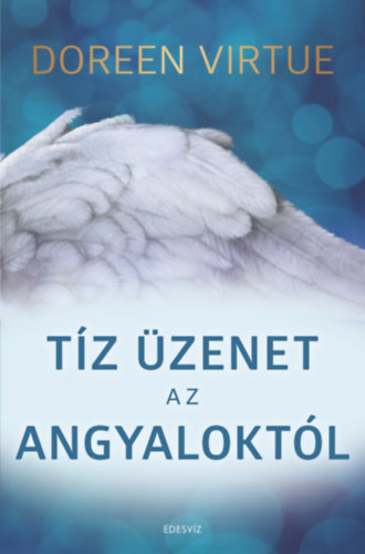 Doreen Virtue - Tz zenet az angyaloktl