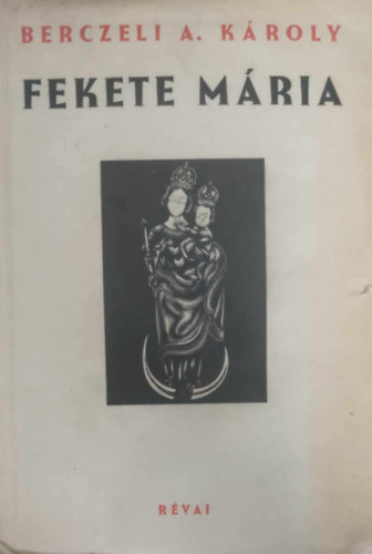 Berczeli A. K�roly - Fekete M�ria