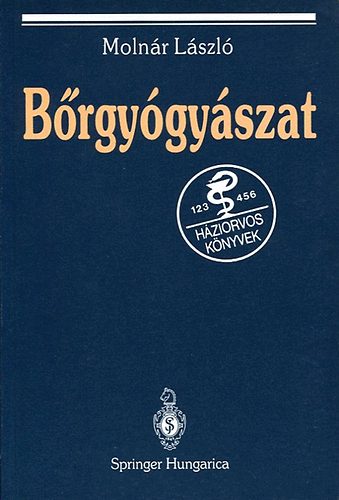 Molnr Lszl - Brgygyszat (Hziorvos knyvek)