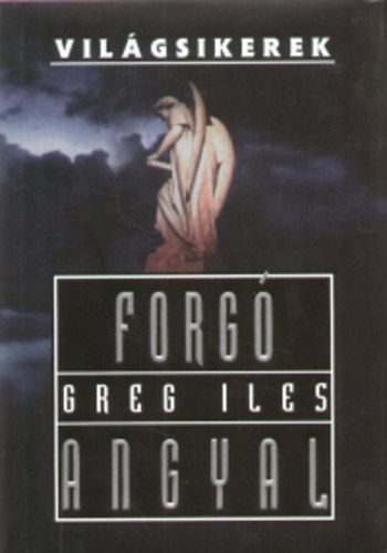 Greg Iles - Forg� angyal