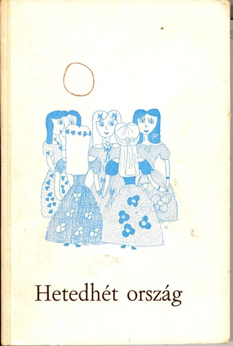 Golovics Lajos - Hetedh�t orsz�g