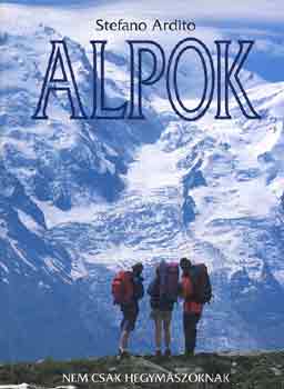 Stefano Ardito - Alpok