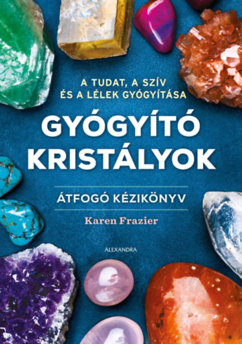 Karen Frazier - Gygyt kristlyok