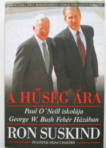Ron Suskind - A h�s�g �ra