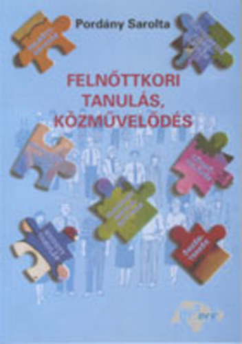 Pordány Sarolta - Felnőttkori tanulás, közművelődés