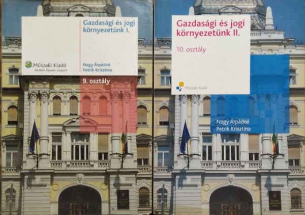 Petrik Krisztina Nagy rpdn - Gazdasgi s jogi krnyezetnk I-II. (9-10. osztly)