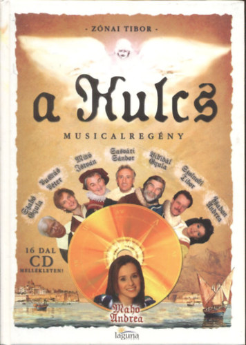 Z�nai Tibor - A kulcs - Musicalreg�ny (CD-mell�klettel)