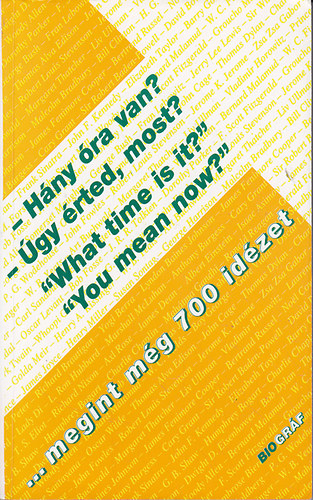 Salamon G�bor-Zalotay Melinda - -H�ny �ra van? -�gy �rted, most? (k�tnyelv�)