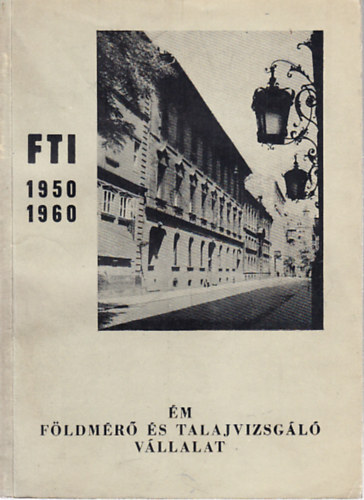 FTI 1950-1960 (Földmérő és Talajvizsgáló Vállalat)