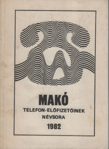 Mak telefon-elfizetinek nvsora 1982