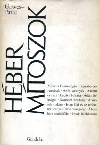 Robert-Patai, Raphael Graves - H�ber m�toszok