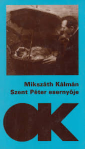 Mikszth Klmn - Szent Pter esernyje