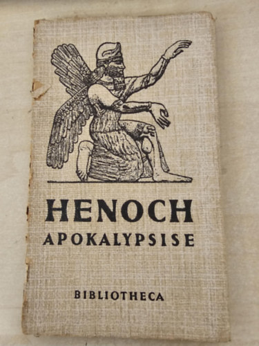 Hamvas Béla (ford.) - Henoch Apokalypsise (I. kiadás) - Hamvas Béla fordításában és bevezetőjével
