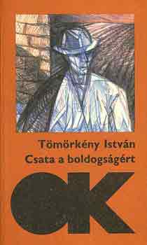 T�m�rk�ny Istv�n - Csata a boldogs�g�rt