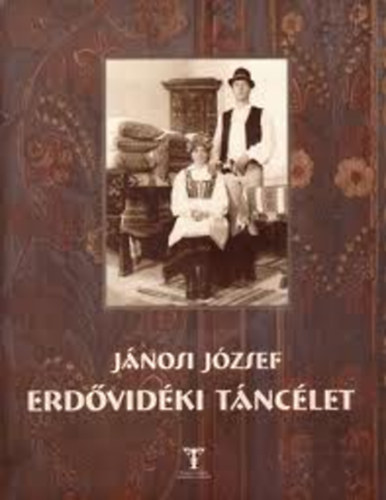 Jnosi Jzsef - Erdvidki tnclet