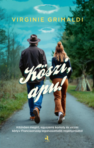 Virginie Grimaldi - K�szi, apu!