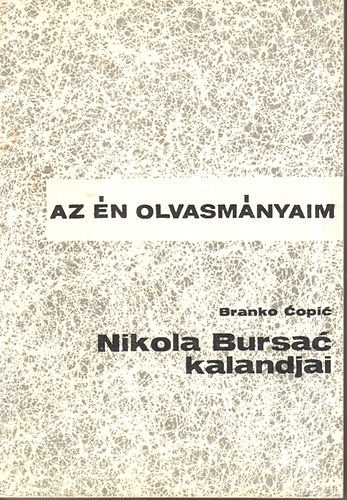 Branko Copic - Nikola Bursac kalandjai