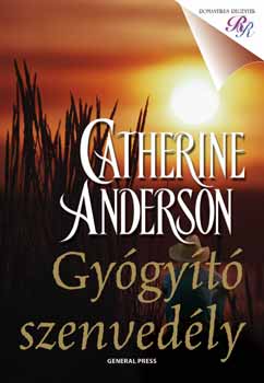 Catherine Anderson - Gyógyító szenvedély