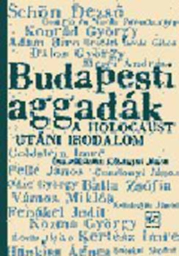 K&otilde;b�nyai J�nos  (szerk.) - Budapesti aggad�k (novellaantol�gia a holocaust ut�ni irodalomb�l)