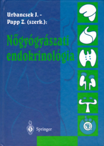 Urbancsek J.- Papp Z. (szerk.) - Nőgyógyászati endokrinológia