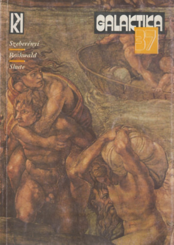 Galaktika 37. (Szeberényi/Roshwald/Shute)