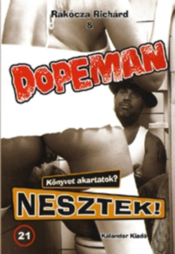 Rkcza Richrd & Dopeman - Knyvet akartatok? Nesztek!