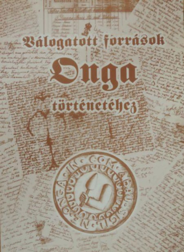 Válogatott források Onga történetéhez