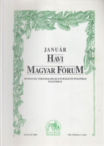 Havi magyar frum 2000/1-12. (teljes vfolyam, lapszmonknt)