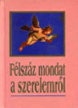 F�lsz�z mondat a szerelemr�l