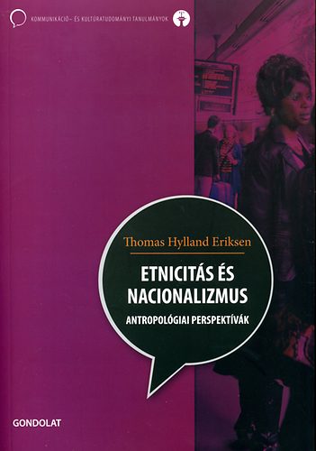 Thomas Hylland Eriksen - Etnicitás és nacionalizmus