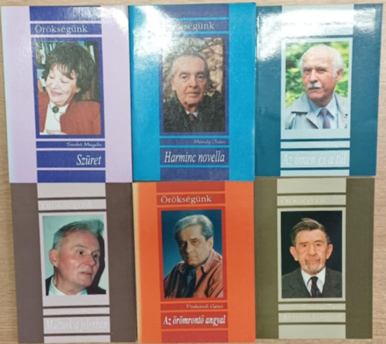 Mándy Iván, Takáts Gyula, Nemeskürty István, Páskándi Géza, Simonyi Imre Szabó Magda - 6 db az Örökségünk sorozatból: Szüret - Harminc novella - Az inenn és a túl - Múltunk a jelenben - Az örömrontó angyal - Az öröm hiányzott