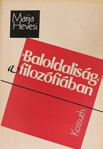 Marija Hevesi - "Baloldalis�g" a filoz�fi�ban